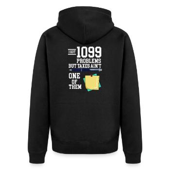 I Got 199 Problems But Taxes Ain't One Design - Unisex Premium Organic Zip Hoodie - black - Back - Nico (187cm)