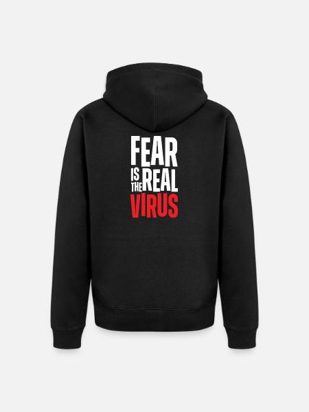 Fear Is Real Virus Bold Text - Unisex Premium Organic Zip Hoodie - black
