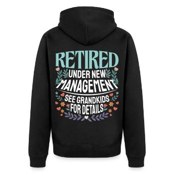 Retired Under New Management - Unisex Premium Organic Zip Hoodie - black - Back - Nico (187cm)