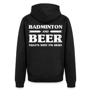 Badminton et bière, c’est pour ça que je suis là - Veste à capuche bio Premium Unisexe - noir - Dos - Nico (187cm)