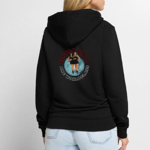 Eldora Girls Are Worldclass - Unisex Premium Organic Zip Hoodie
