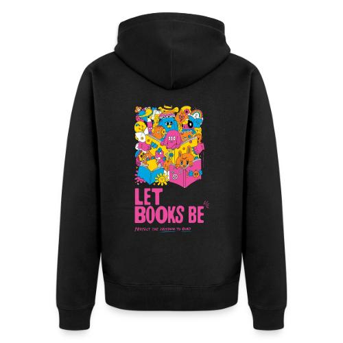 Let Books Be by Hyesu Lee - Unisex Premium Organic Zip Hoodie