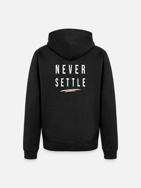 Never Settle - Unisex Premium Organic Zip Hoodie - black