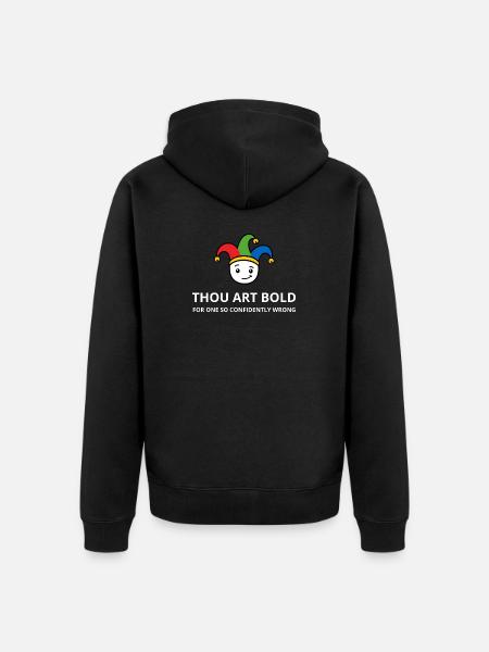 Thou Art Bold - Unisex Premium Organic Zip Hoodie - black