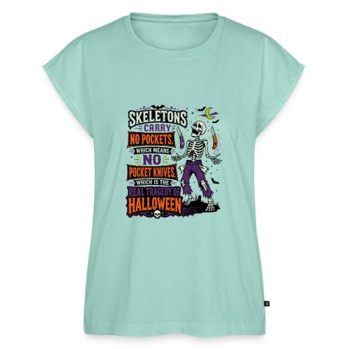 Skeletons Carry No Pockets - Funny Halloween Knife - Women's Premium Roll Up Sleeve T-Shirt