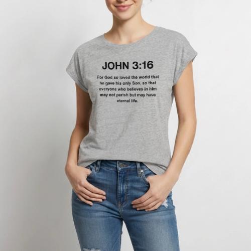 John 3:16 Christian Apparel – Bible Verse Clothing - Women's Premium Roll Up Sleeve T-Shirt