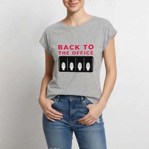 Back to the Office Satire Design - Women's Premium Roll Up Sleeve T-Shirt