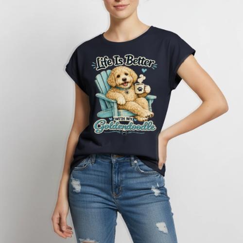 Life Is Better With My Goldendoodle - Women's Premium Roll Up Sleeve T-Shirt
