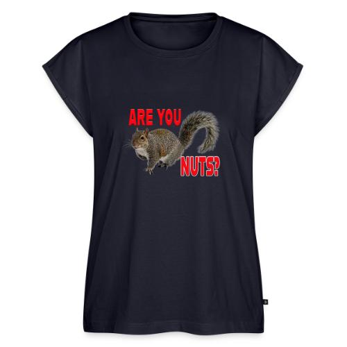 Are You Nuts? - Women's Premium Roll Up Sleeve T-Shirt