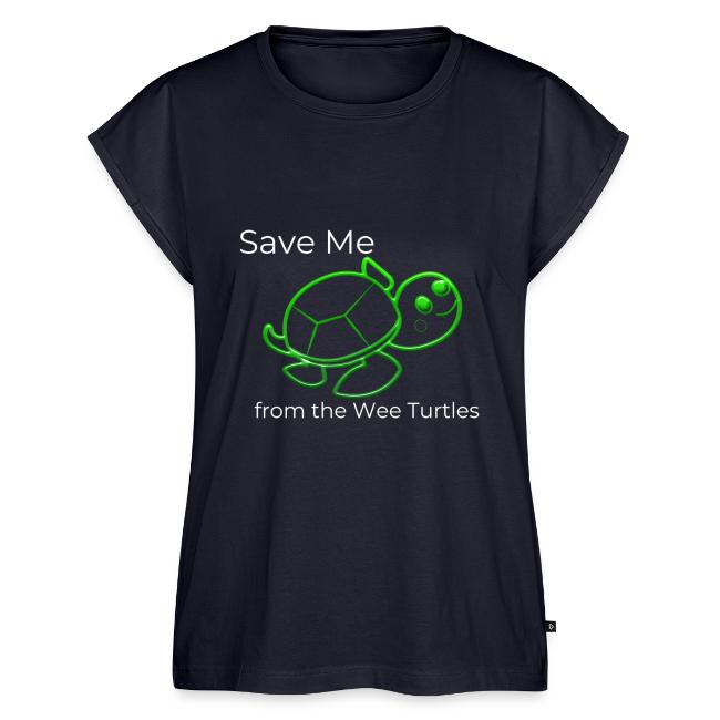 Save Me from the Wee Turtles (white text)