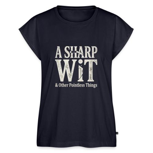 A Sharp Wit & Other Pointless Things - Knife Pun - Women's Premium Roll Up Sleeve T-Shirt
