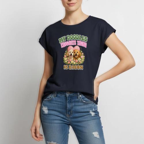 My Doodles Favorite Thing Is Bacon - Women's Premium Roll Up Sleeve T-Shirt