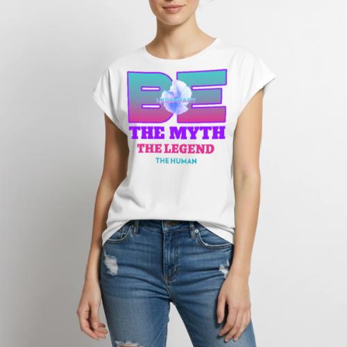 Be Legendary - Women's Premium Roll Up Sleeve T-Shirt