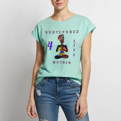 BRUTEFORCE MOTHER - Women's Premium Roll Up Sleeve T-Shirt
