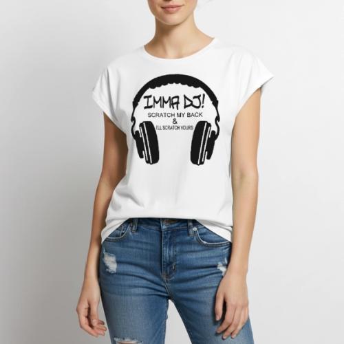 I'M A DJ! - Women's Premium Roll Up Sleeve T-Shirt