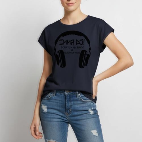 I'M A DJ! - Women's Premium Roll Up Sleeve T-Shirt