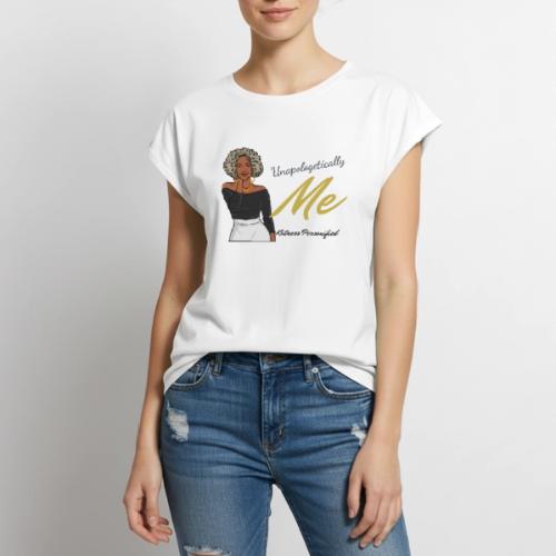Unapologetically Me - Women's Premium Roll Up Sleeve T-Shirt