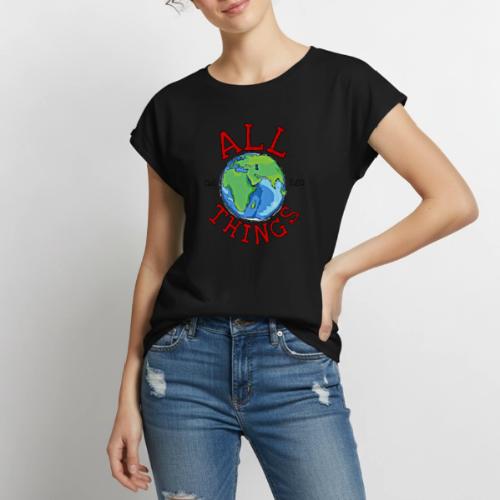 All Things Globe - Women's Premium Roll Up Sleeve T-Shirt