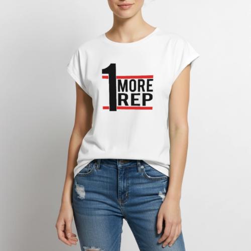 1 More Rep - Women's Premium Roll Up Sleeve T-Shirt