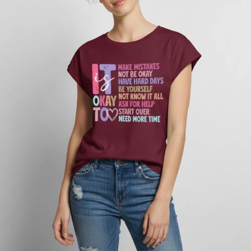 Harmony Collection - It s Okay To Make Mistakes - Women's Premium Roll Up Sleeve T-Shirt