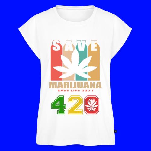 Hysterical 420 Save The Plant Weed Marijuana - Women's Premium Roll Up Sleeve T-Shirt