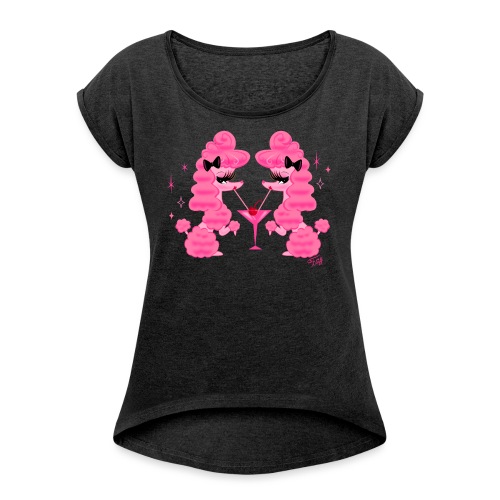 Two Pink Poodles and Martini - Women's Roll Cuff T-Shirt