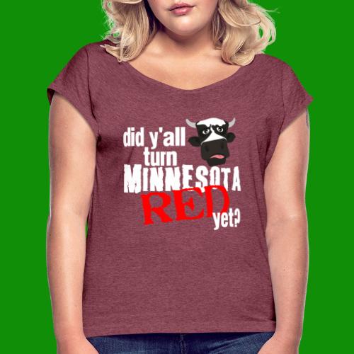 Turn Minnesota Red - Women's Roll Cuff T-Shirt