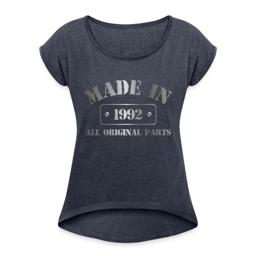 Made in 1992 - Women's Roll Cuff T-Shirt