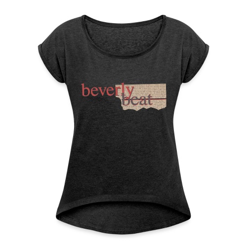 BevBeat Shirt 90210 01 - Women's Roll Cuff T-Shirt