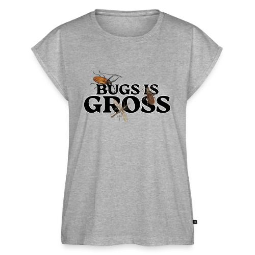 Bugs is Gross - Women's Premium Roll Up Sleeve T-Shirt