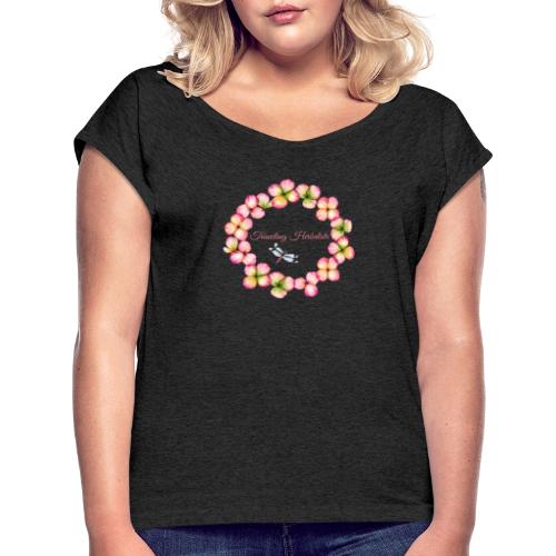 Traveling Herbalista Design pink - Women's Roll Cuff T-Shirt