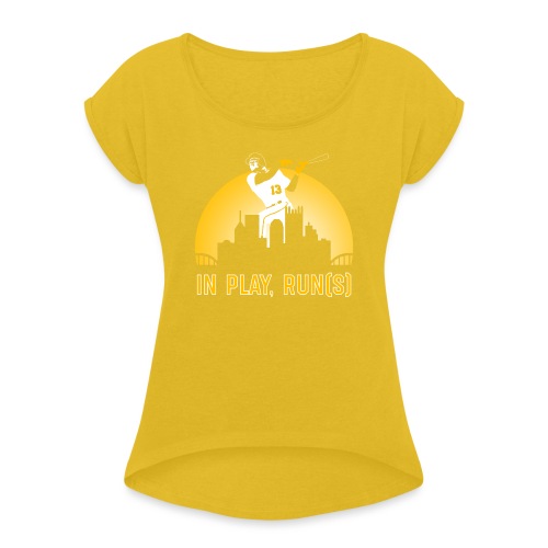 In Play, Run(s) - Women's Roll Cuff T-Shirt