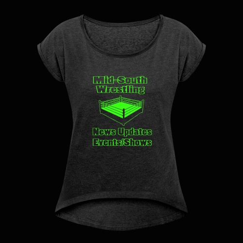 Mid-South Wrestling News Neon/Lime Green - Women's Roll Cuff T-Shirt
