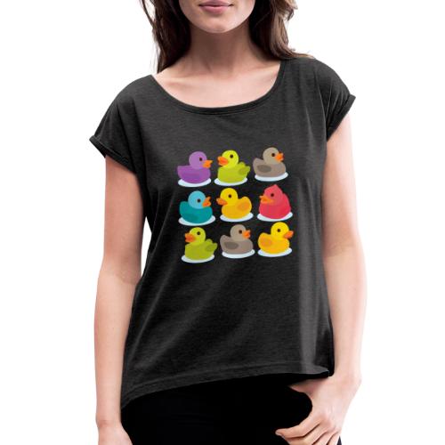 More rubber ducks to the people! - Women's Roll Cuff T-Shirt