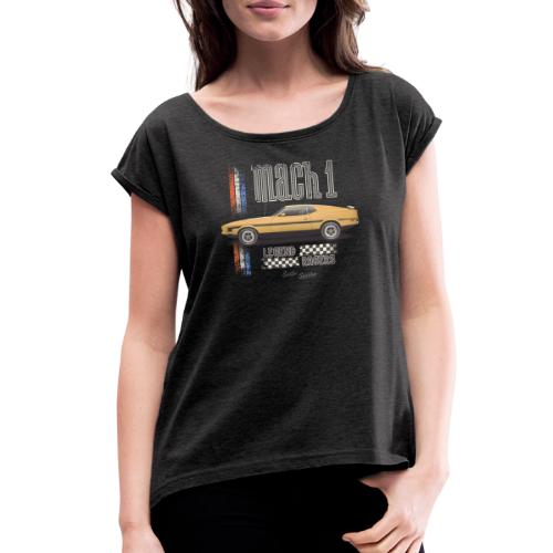 Mach 1 - Legend Racers - Women's Roll Cuff T-Shirt