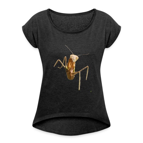 praying mantis - Women's Roll Cuff T-Shirt