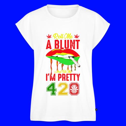 Pleasant 420 Smoke a Blunt Weed Marijuana Design - Women's Premium Roll Up Sleeve T-Shirt