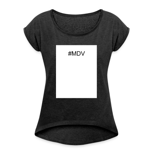 MDV - Women's Roll Cuff T-Shirt