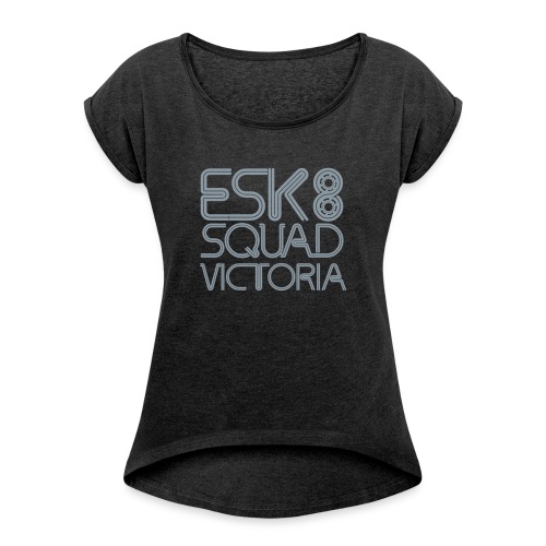 Esk8Squad Victoria - Women's Roll Cuff T-Shirt