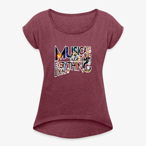 MTMEIK Broadway - Women's Roll Cuff T-Shirt