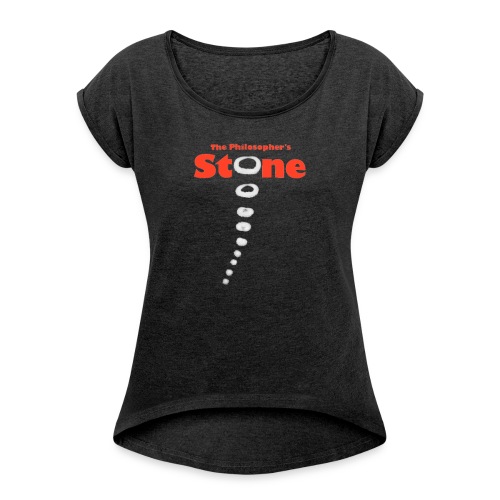philosophersStone - Women's Roll Cuff T-Shirt