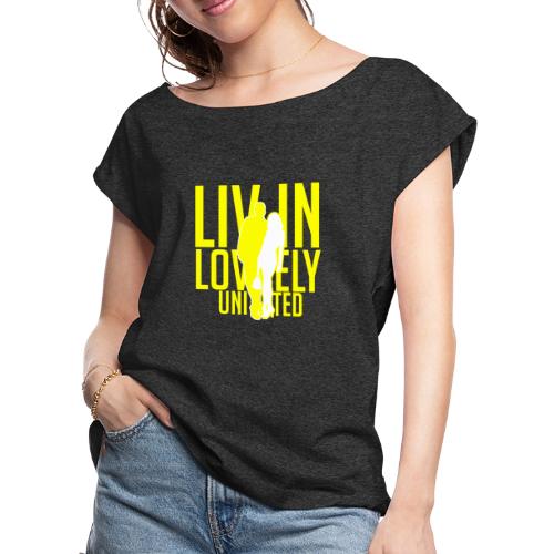 Limited Edition Yellow - Women's Roll Cuff T-Shirt