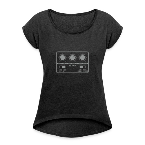 Synth Filter with Knobs - Women's Roll Cuff T-Shirt