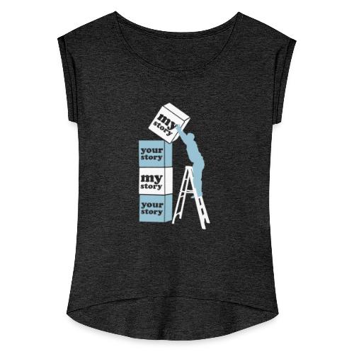 Storytopper - Women's Roll Cuff T-Shirt