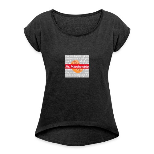 SCRAP DSH - Women's Roll Cuff T-Shirt