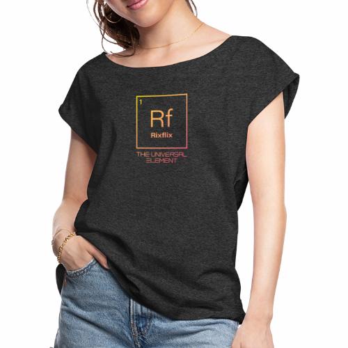 Rix Flix Universal Element yellow-pink gradient - Women's Roll Cuff T-Shirt