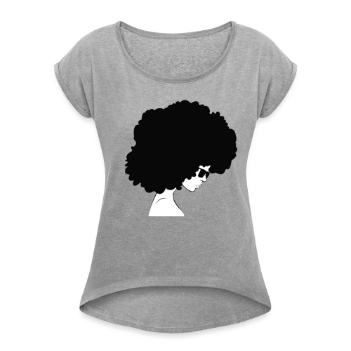 #blackgirlsmatter art - Women's Roll Cuff T-Shirt