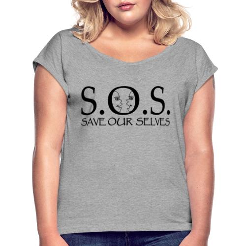 SOS Black on Black - Women's Roll Cuff T-Shirt