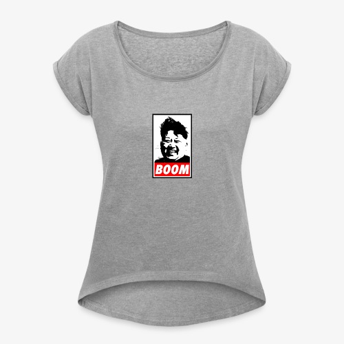 boom - Women's Roll Cuff T-Shirt