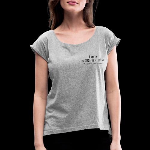 Black Serialholic Logo - Women's Roll Cuff T-Shirt
